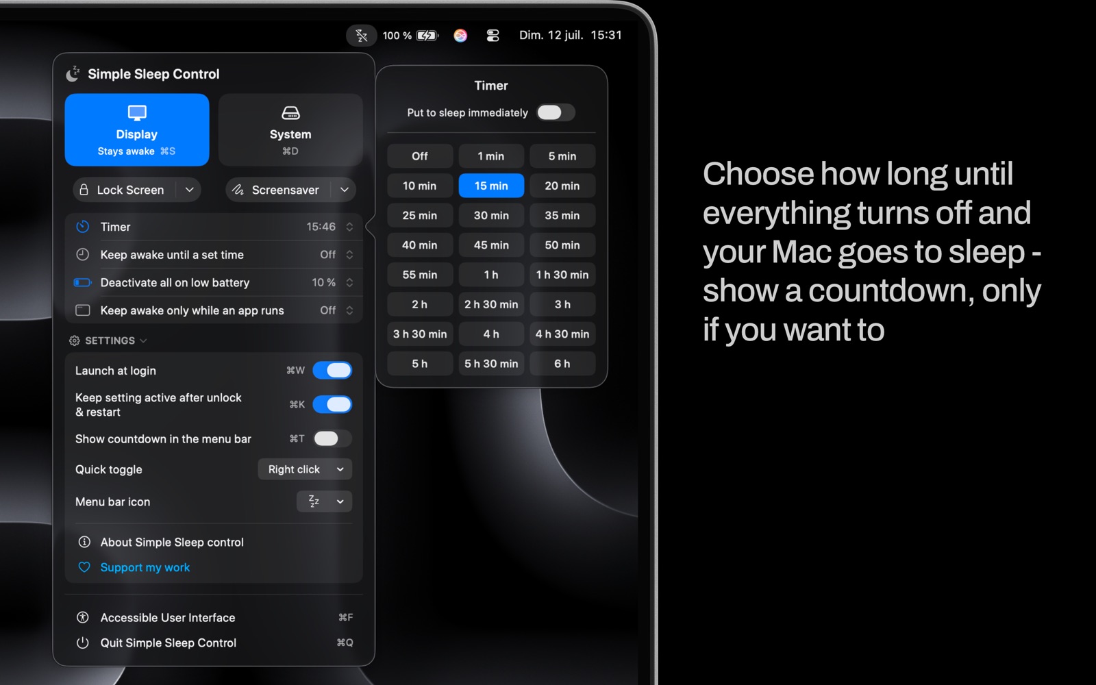 Setting a timer, from 1 minute to 6 hours, before everything turns off